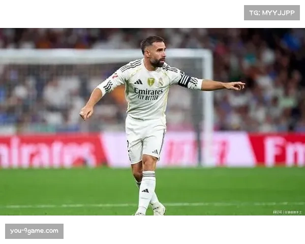 西班牙右后卫伤病连锁 卡瓦哈尔复出进度影响波罗略伦特顺位